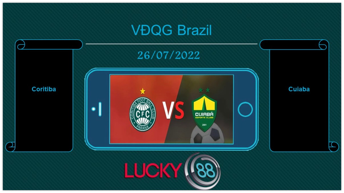 LUCKY88 Coritiba vs Cuiaba  , Tip bóng đá miễn phí ngày 26/07/2022
