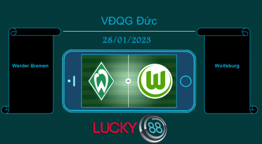 LUCKY88 Werder Bremen vs Wolfsburg, Tip bóng đá miễn phí ngày 28/01/2023