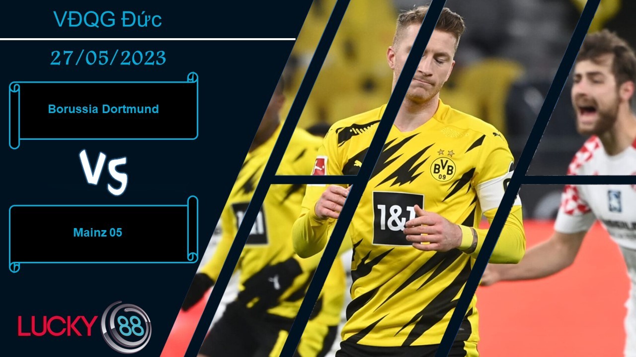 LUCKY88 Borussia Dortmund vs Mainz 05, Nhận định bóng đá 27/05/2023, Nắm quyền tự quyết