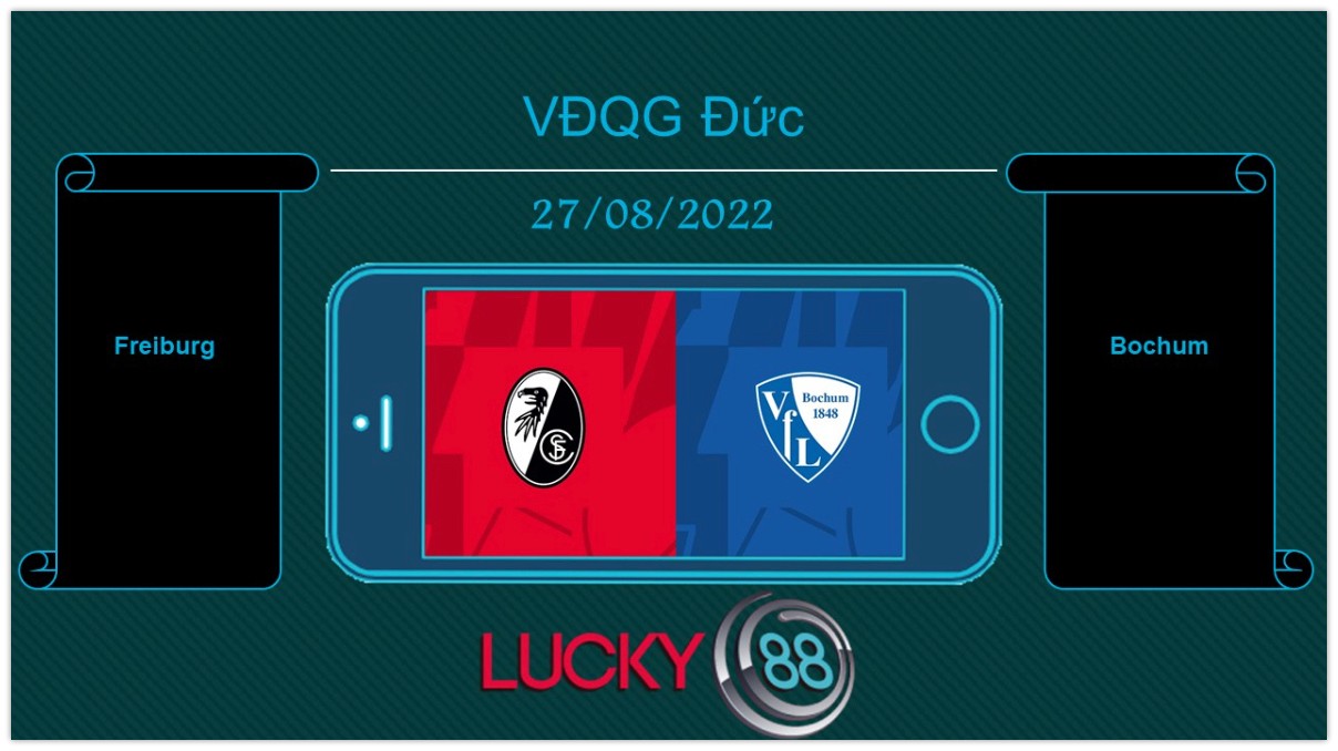 LUCKY88 Freiburg vs Bochum, Tip bóng đá miễn phí ngày 27/08/2022
